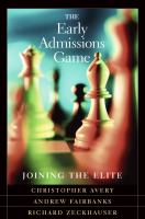 The Early Admissions Game : Joining the Elite.