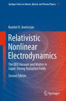 Relativistic Nonlinear Electrodynamics The QED Vacuum and Matter in Super-Strong Radiation Fields /