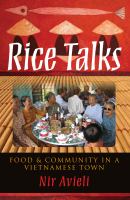 Rice talks food and community in a Vietnamese town /