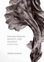Psychotherapy, society, and politics from theory to practice /