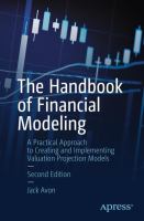 The Handbook of Financial Modeling A Practical Approach to Creating and Implementing Valuation Projection Models /
