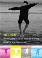 Exploring concepts of child well-being : implications for children's services /