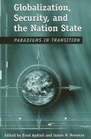 Globalization, Security, and the Nation State : Paradigms in Transition.