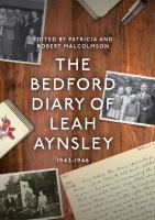 The Bedford Diary of Leah Aynsley, 1943-1946 /