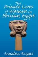 Private Lives of Women in Persian Egypt.