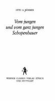 Vom jungen und vom ganz jungen Schopenhauer /