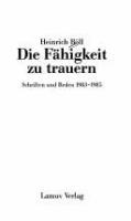 Die Fähigkeit zu trauern : Schriften und Reden, 1983-1985 /