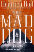 The mad dog : stories /