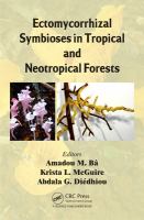 Ectomycorrhizal Symbioses in Tropical and Neotropical Forests.