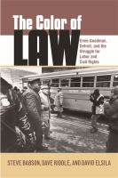 The color of law : Ernie Goodman, Detroit, and the struggle for labor and civil rights /