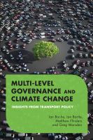 Multi-level governance and climate change insights from transport policy /