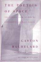 The poetics of space /