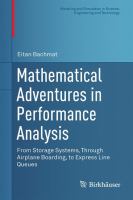 Mathematical Adventures in Performance Analysis From Storage Systems, Through Airplane Boarding, to Express Line Queues /