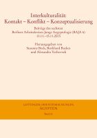 Interkulturalität : Beiträge des sechsten Berliner Arbeitskreises Junge Aegyptologie (BAJA 6) 13.11.-15.11.2015.