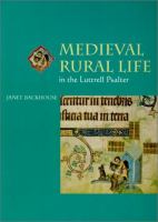 Medieval rural life in the Luttrell Psalter /