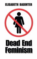 Dead end feminism /