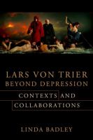 Lars von Trier beyond depression contexts and collaborations