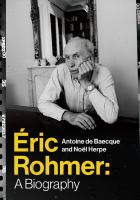 Éric Rohmer : a biography /