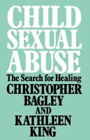 Child sexual abuse the search for healing /