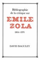 Bibliographie de la critique sur Emile Zola, 1864-1970 /