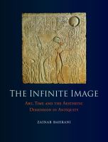 The infinite image : art, time and the aesthetic dimension in antiquity /