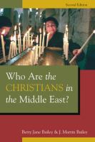 Who are the Christians in the Middle East? /