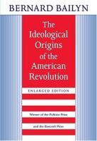 The ideological origins of the American Revolution /