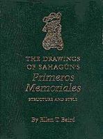 The drawings of Sahagún's Primeros memoriales : structure and style /