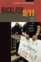 Backlash 9/11 Middle Eastern and Muslim Americans respond /