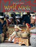 World music : traditions and transformations /