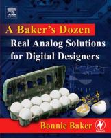 A Baker's dozen real analog solutions for digital designers /
