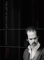 The Art of Nick Cave : New Critical Essays.