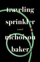 Traveling sprinkler : a novel /