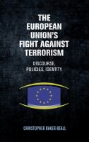 The European Union's fight against terrorism : discourse, policies, identity /