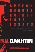 Speech Genres and Other Late Essays.