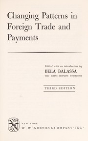 Changing patterns in foreign trade and payments /