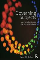 Governing subjects an introduction to the study of politics /