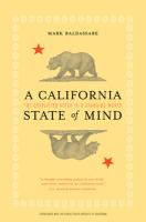 A California state of mind : the conflicted voter in a changing world /