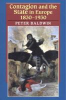 Contagion and the state in Europe, 1830-1930