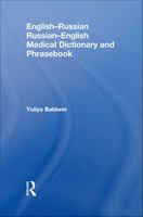 English-Russian, Russian-English medical dictionary and phrasebook