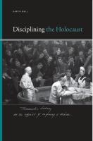 Disciplining the Holocaust.