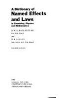 A dictionary of named effects and laws in chemistry, physics, and mathematics /