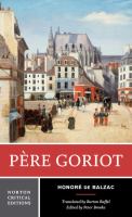 Père Goriot : a new translation : responses, contemporaries and other novelists, twentieth-century criticism /