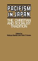 Pacifism in Japan : The Christian and Socialist Tradition.