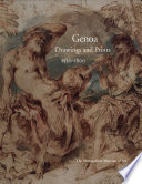 Genoa : drawings and prints, 1530-1800 /