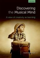 Discovering the musical mind : a view of creativity as learning /