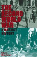 The Second World War : a Marxist history /