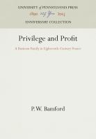 Privilege and Profit : a Business Family in Eighteenth-Century France /