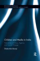 Children and media in India narratives of class, agency and social change /