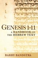 Genesis 1-11 : a handbook on the Hebrew text /